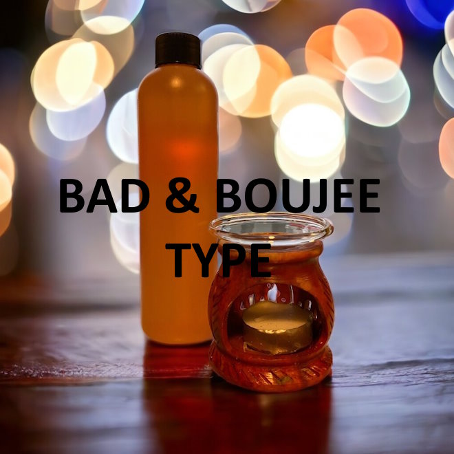 BAD & BOUJEE TYPE