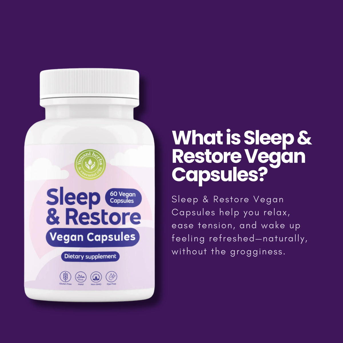 Yunani Herbs - Sleep & Restore Vegan Capsules